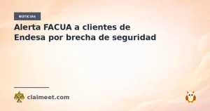 Alerta FACUA a clientes de Endesa por brecha de seguridad