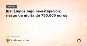 Ibai Llanos bajo investigación: riesgo de multa de 750.000 euros