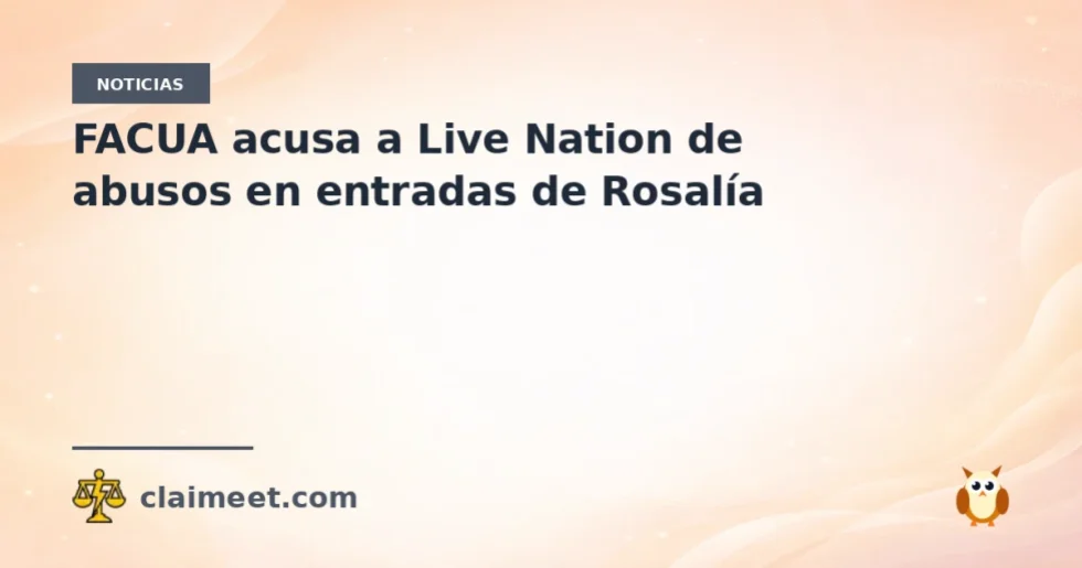 FACUA acusa a Live Nation de abusos en entradas de Rosalía