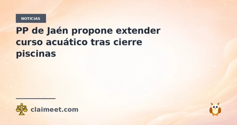 PP de Jaén propone extender curso acuático tras cierre piscinas