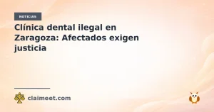 Clínica dental ilegal en Zaragoza: Afectados exigen justicia
