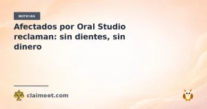 Afectados por Oral Studio reclaman: sin dientes, sin dinero