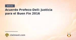 Acuerdo Profeco-Dell: Justicia para el Buen Fin 2016