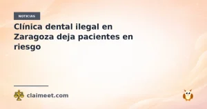 Clínica dental ilegal en Zaragoza deja pacientes en riesgo