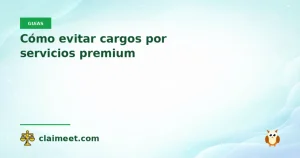 Cómo evitar cargos por servicios premium