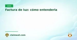 Factura de luz: cómo entenderla