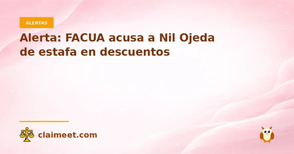 Alerta: FACUA acusa a Nil Ojeda de estafa en descuentos