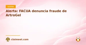 Alerta: FACUA denuncia fraude de ArtroGel